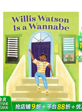 【预售】成为英雄的威利斯-沃森 Willis Watson Is A Wannabe 英文儿童插画故事绘本 进口童书