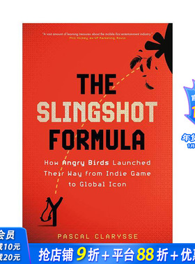 【预售】弹弓法则：愤怒的小鸟如何从独立游戏走向全球偶像 The Slingshot Formula 英文商业行销 移动游戏 营销思维 正版进口书