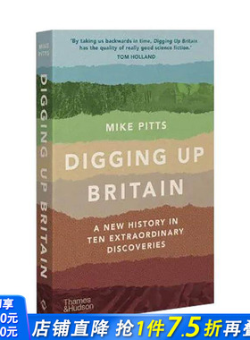 【现货】挖掘英国 十项非凡发现中的新历史 Digging Up Britain 原版英文人文历史 正版进口书