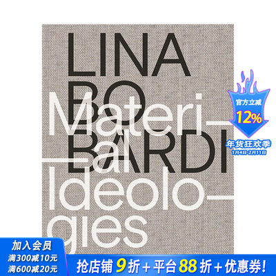 【预售】英文原版 丽娜·博·巴尔迪：物质意识形态 Lina Bo Bardi: Material Ideologies 建筑设计 正版进口书籍画册 善优图书