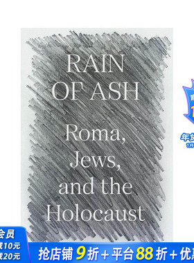 【预售】灰烬之雨：罗马、犹太人和大屠杀 Rain of Ash: Roma， Jews， and the Holocaust 原版英文人文历史 正版进口书