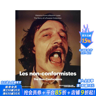 【预售】非正统派：俄罗斯艺术收藏史 蒙彼利埃Le MOCO博物馆同名展览配套图录 The Non-Conformists 英文艺术画册画集正版进口书