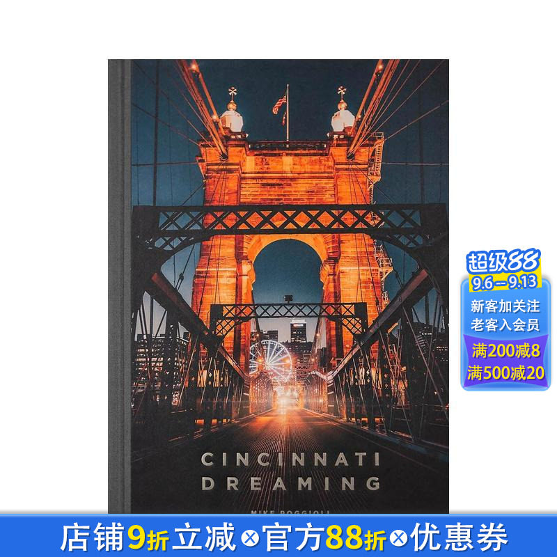 【预售】辛辛那提幻梦录 Cincinnati Dreaming 原版英文摄影作品集人文景观 正版进口书