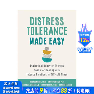 【预售】轻松承受压力：在困难时期处理激烈情绪的技巧 Distress Tolerance Made Easy 英文心灵励志 原版正版进口书
