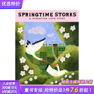 鹳鸟：迁徙 进口童书 英文儿童插画故事绘本 Migration 现货 春天 Love Springtime 故事 鸟类爱好者 Storks Story