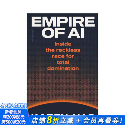 【预售】AI帝国：失控的全面霸权争夺内幕 Empire of AI: Inside the reckless race  原版英文社会科学 正版进口书