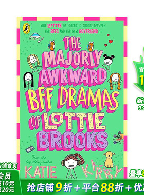 【现货】洛蒂·布鲁克斯的闺蜜闹剧 The Majorly Awkward BFF Dramas of Lottie Brooks 原版英文儿童故事 英语拓展阅读进口书