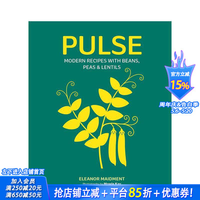 【预售】豆类、豌豆和扁豆现代食谱 Pulse : Modern Recipes with Beans  Peas & Lentils 原版英文餐饮生活美食 正版进口书