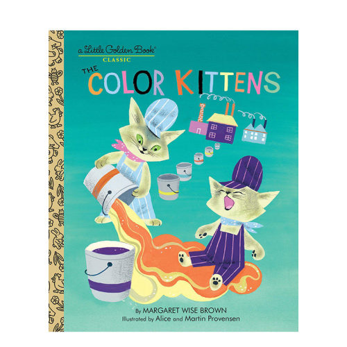【现货】英文原版 The Color Kittens A Little Golden Book 彩色小猫 兰登书屋精装小金书 0-3岁 进口英语原版书籍
