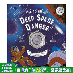 Danger 进口童书 旋转生存：致命太空 Survive Deep STEM趣味科普 Spin 英文儿童插画科普绘本 Space 现货