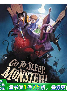 【现货】 Go to Sleep, Monster!，睡吧，怪物! 英文原版图书籍进口正版 Cornell 儿童绘本-动物/生态/环保