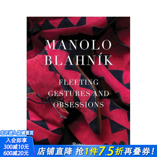 【现货】Manolo Blahnik: Fleeting Gestures and Obsessions马诺洛鞋履
