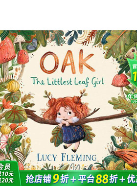 【现货】橡树：小树叶女孩（平装） Oak， the Littlest Leaf Girl 英文儿童插画故事绘本 进口童书