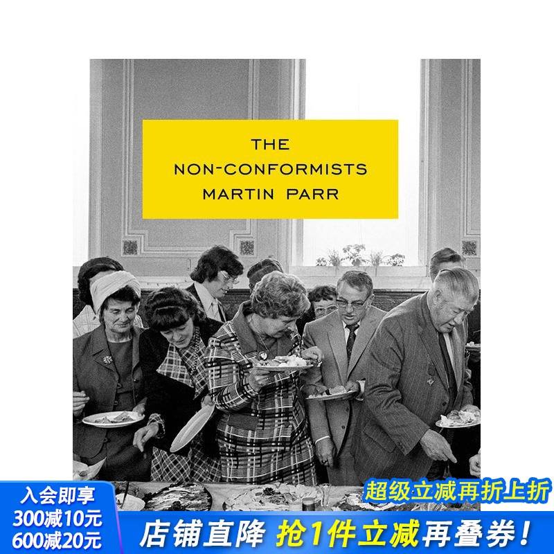 【预售】马丁·帕尔：不墨守成规者 Martin Parr: The Non-Conformists 原版英文摄影 正版进口书