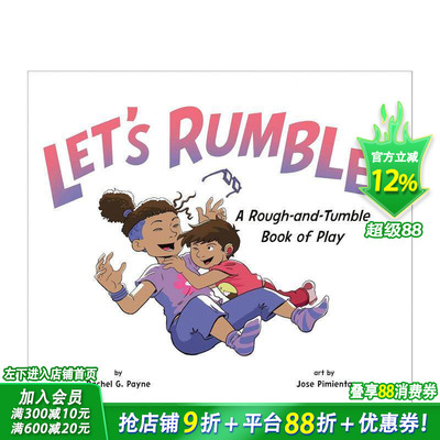 【现货】一起来闹腾！：一本关于打闹嬉戏的书 Let's Rumble!: A Rough-And-Tumble Book of Play 英文儿童插画故事绘本 进口童书