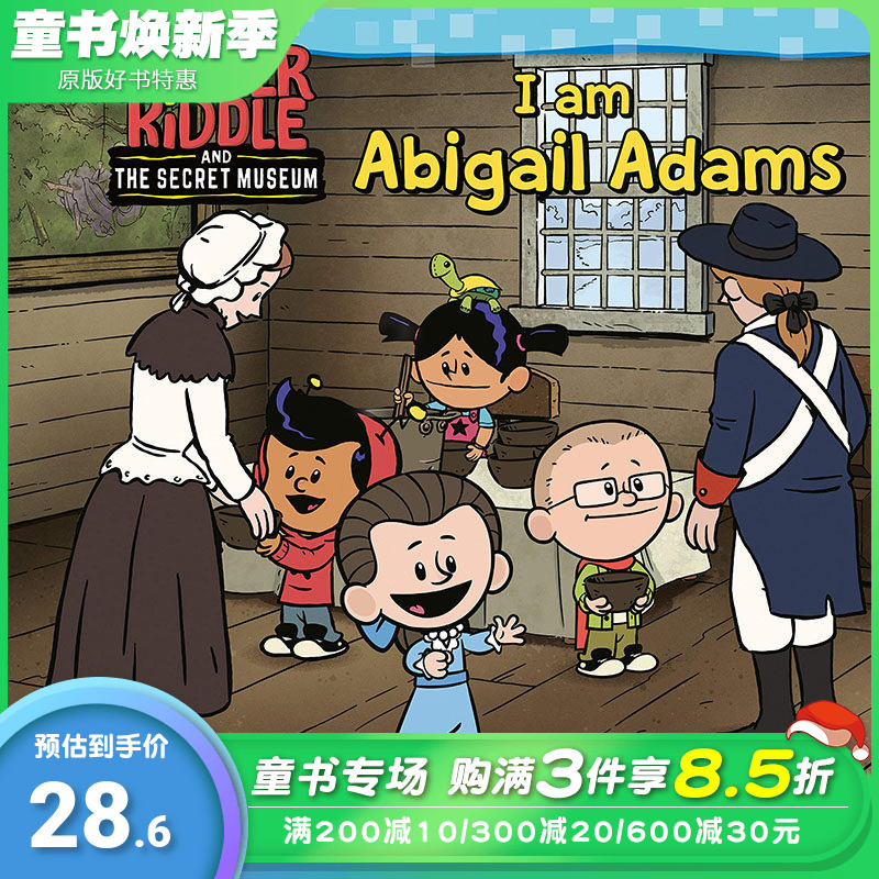 【预售】Xrsm: I Am Abigail Adams，Xrsm:我是阿比盖尔-亚当斯原版图书籍进口正版 Degennaro, Gabriella儿童章节书