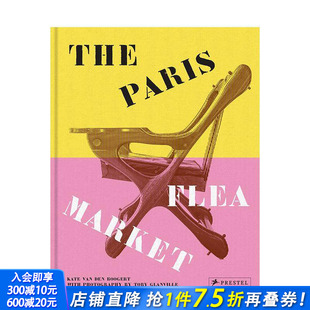 Market 现货 Paris 原版 正版 市井浪漫 综合 巴黎跳蚤市场：法式 进口书 The 英文时尚 Flea