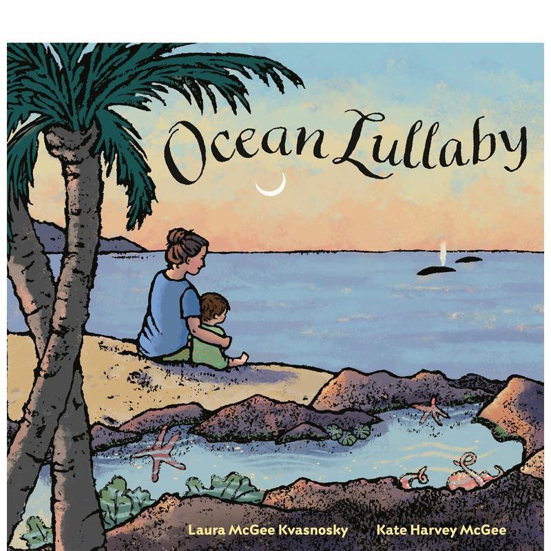 【现货】海洋摇篮曲Ocean Lullaby 3-6岁儿童温馨故事海滩场景睡前读物绘本 英文原版图片