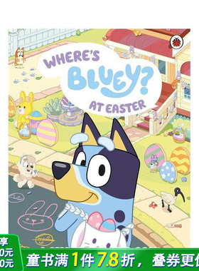 【预售】布鲁伊：复活节的布鲁伊在哪里？ Bluey: Wheres Bluey at Easter? 英文儿童插画故事绘本 进口童书