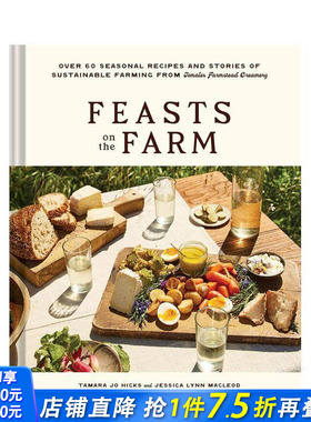 【预售】农场盛宴：托马莱斯家庭乳品坊的60+道时令食谱与可持续农耕故事 Feasts on the Farm 原版英文餐饮生活美食 正版进口书