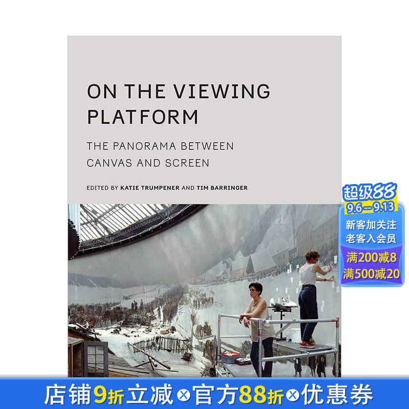 【预售】On the Viewing Platform 观景平台:画布和屏幕之间的全景 英文原版