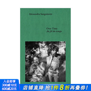 Over about 现货 对话 法文艺术画集 进口图书 英 Time 时间流逝：关于记录与梦想 and Documents Conversations 正版 Dreams