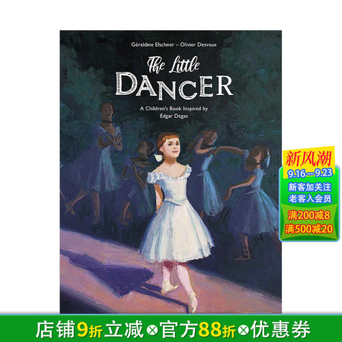 【现货】【Inspired by】The Little Dancer小舞者 受埃德加·德加启发的绘本 Edgar Degas 进口精装英文原版【善优童书】