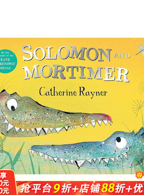 【现货】英文原版 Solonmon and Mortimer 所罗门和莫蒂默 获奖作者Catherine Rayner 趣味故事 英语儿童进口绘本 善优童书