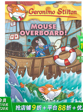 【现货】【老鼠记者】62：老鼠落水了！GERONIMO STILTON 62: MOUSE OVERBOARD!  英文儿童书适合6-12岁