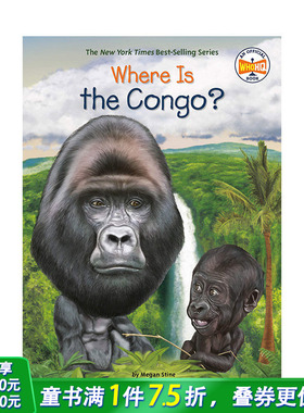 【现货】Where Is The Congo?刚果在哪里? 英文原版儿童阅读【善优童书】