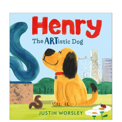 【现货】艺术狗狗亨利 Henry the Artistic Dog 英文儿童插画故事绘本 进口童书