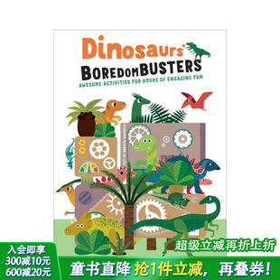 Dinosaurs 恐龙解闷宝典：超有趣活动玩不停 Boredom Busters 英语早教进口书 英文儿童趣味互动绘本 预售