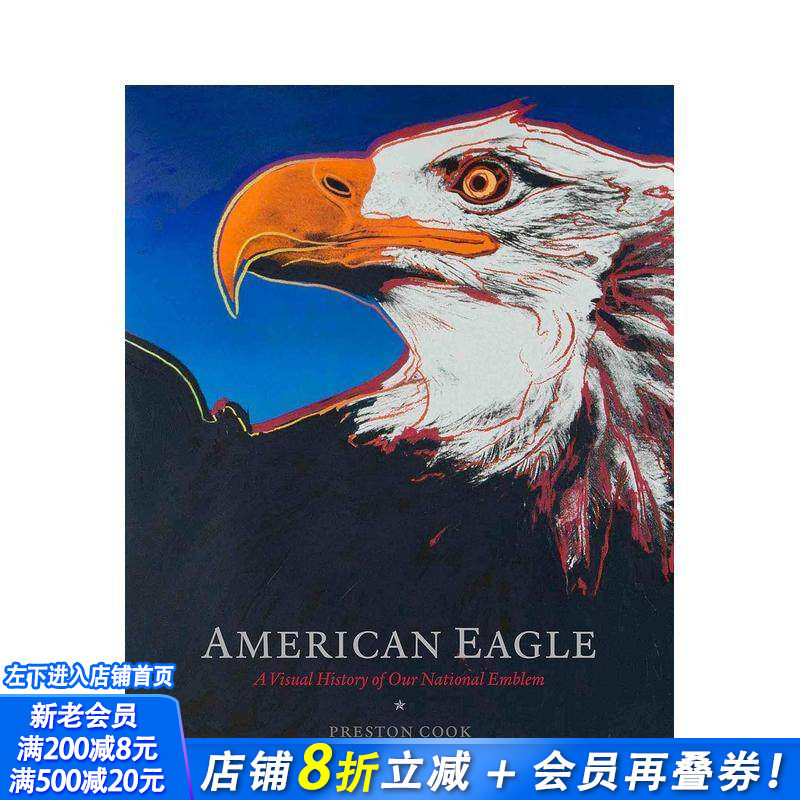 【预售】美国鹰:美国国徽的视觉历史 american Eagle 原版英文人文历史 正版进口书