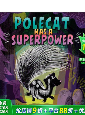 【现货】臭鼬有个超能力 Polecat Has a Superpower 英文儿童插画故事绘本 进口童书