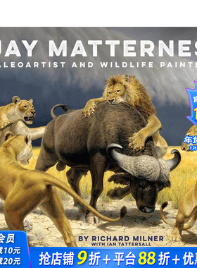 【现货】杰伊·马特内斯：古生物艺术家和野生动物画家 Jay Matternes 原版英文艺术画册画集 正版进口书