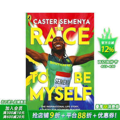【预售】做我自己的比赛：为年轻读者改编The Race To Be Myself:Adapted for Younger Readers12岁+英文故事小说 英语拓展进口书