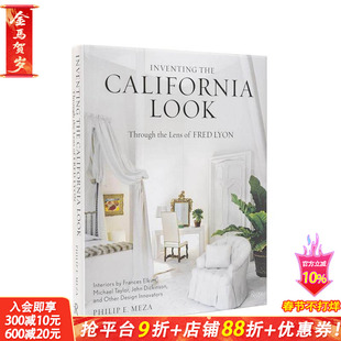 【预售】发明加州风貌:弗朗西斯·埃尔金斯/迈克尔·泰勒等设计革新者的作品 室内设计Inventing the California Lo英文进口书