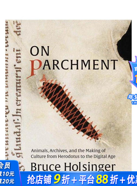 【预售】羊皮纸：动物、档案以及从希罗多德到数字时代的文化形成 On Parchment 原版英文人文历史 正版进口书