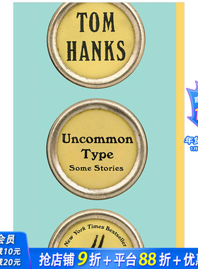 【现货】Uncommon Type 天才打字机 Tom Hanks汤姆汉克斯小说 英文原版