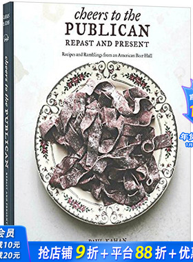 【现货】Cheers to the Publican, Repast and Present，为过去和现在的The Publican餐厅干杯