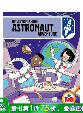 【预售】少年侦探团：惊心动魄的太空任务 Kid Detectives: An Astonishing Astronaut Adventure 英文儿童插画故事绘本 进口童书