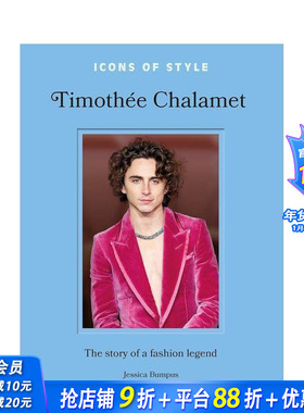 【现货】偶像风尚：提莫西·查拉梅 甜茶【Icons of Style】Timothée Chalamet call me by your name 原版英文时尚 正版进口书