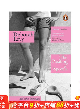 【现货】勺子的位置 布克奖入围作家Deborah Levy散文集 原版英文文学散文 女性成长三部曲作者德博拉利维 正版进口书