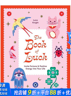 【预售】幸运之书：让财富和正能量走进你的生活 Invite Fortune and Positive Energy Into Your Life 原版英文生活 正版进口书
