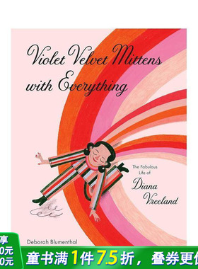 【现货】紫色天鹅绒手套搭配一切Violet Velvet Mittens with Everything 黛安娜·弗里兰的美妙生活 英文原版艺术绘本 图书