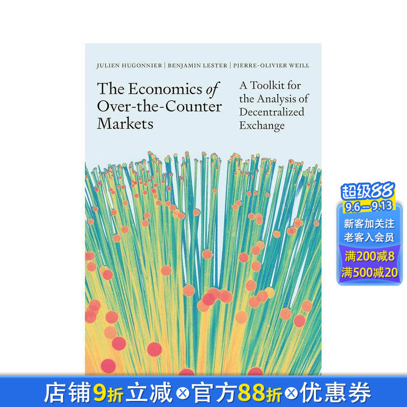 【预售】超柜台市场经济学工具包:分布式交易分析手册 The Economics of Over-the-Counter Markets 原版英文商业行销 正版进口书