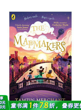 【预售】地图制造者 【The Hatmakers】The Mapmakers 英文小说故事 英语拓展阅读进口书 Tamzin Merchant 蓝思值840L