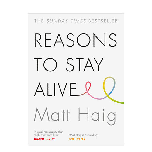 【预售】活着的理由Reasons to Stay Alive Matt Haig励志心路回忆录 英文原版 成长治愈 图书