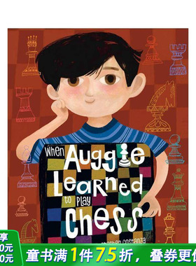 【现货】当奥吉学会下象棋时 When Auggie Learned to Play Chess 英文儿童插画故事绘本 进口童书