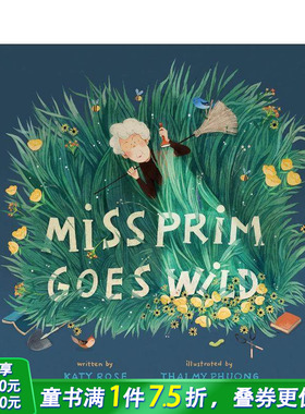 【预售】狂野的普里姆小姐 Miss Prim Goes Wild 英文儿童插画故事绘本 英语进口童书